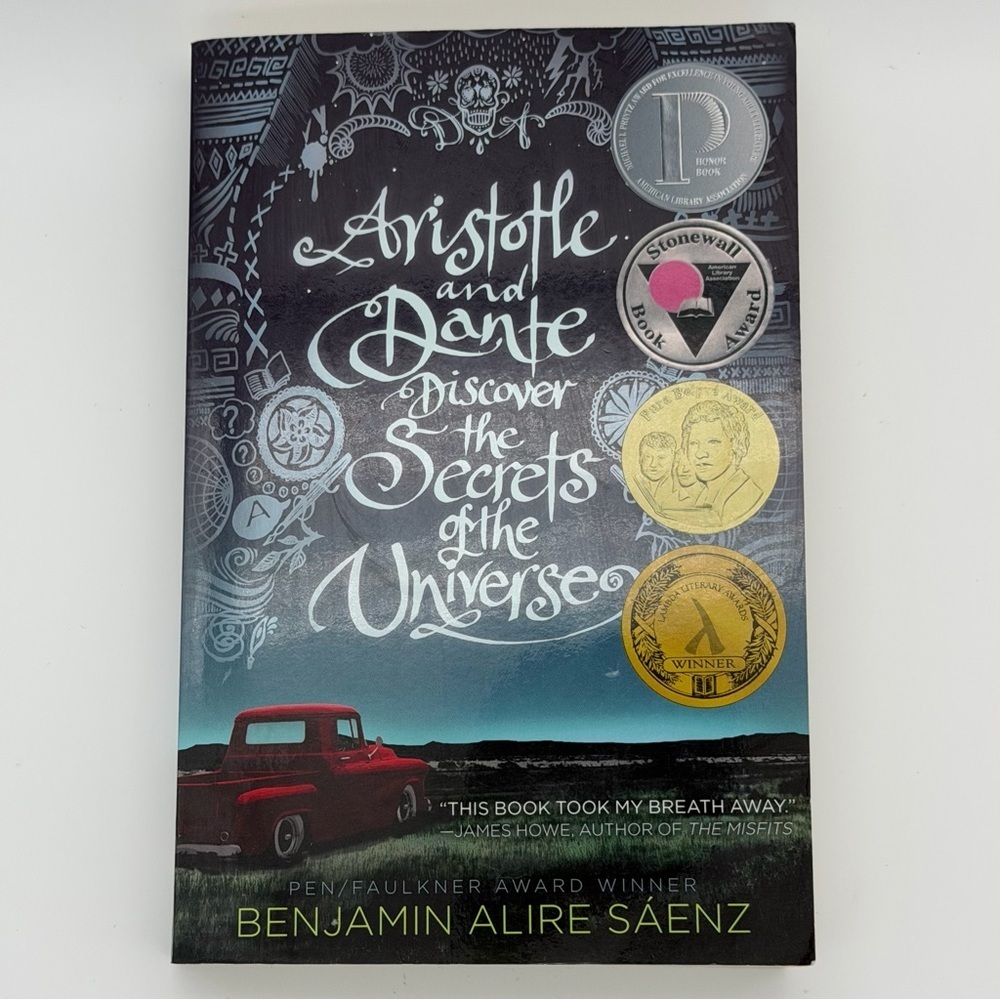 Aristotle and Dante Discover the Secrets of the Universe by Benjamin Alice Sáenz